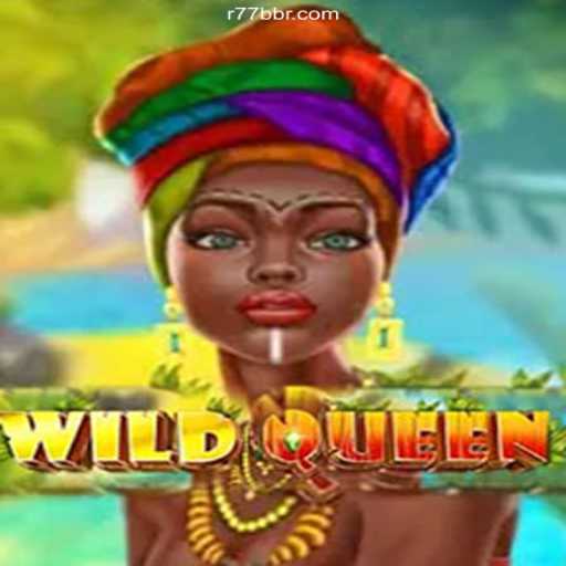 Exploring the Fascinating World of WildQueen and R77B Oficial